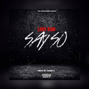 SaySo (Explicit)