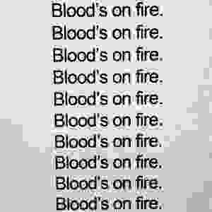 Blood's on fire (Explicit)