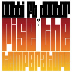 Raise The Temperature