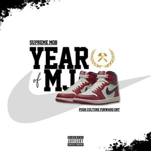 YEAR OF MJ (Explicit)