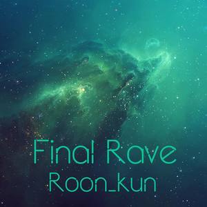 Final Rave