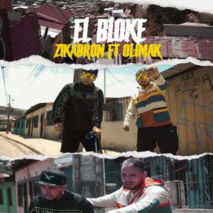 El Bloke (feat. Olimak & Errek) [Explicit]