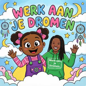 Werk aan je dromen (feat. Melinda Boldewijn)