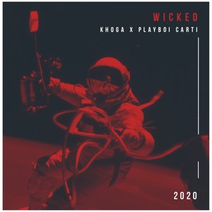 WICKED (feat. Playboi Carti) [Explicit]