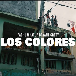 Los Colores (Explicit)