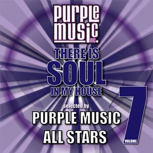 There Is Soul in My House - Purple Music All Stars 7