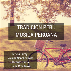 Tradicion Peru Musica Peruana (Explicit)