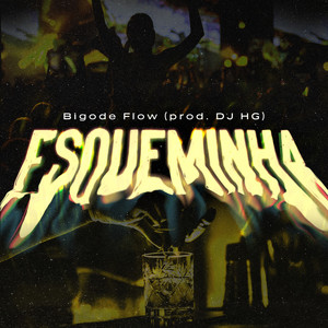 Esqueminha (Explicit)