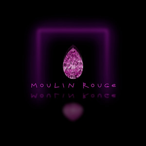 Moulin Rouge (Explicit)