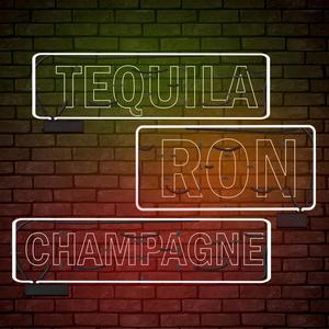 Tequila ron chanpagne