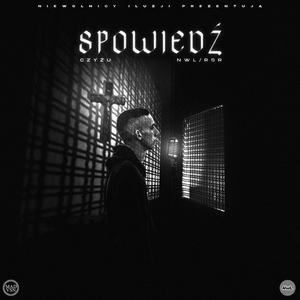 Spowiedź (Explicit)