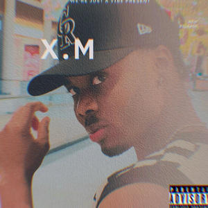 X.M (Explicit)