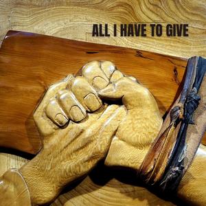 All I Have To Give (Worship-Session)