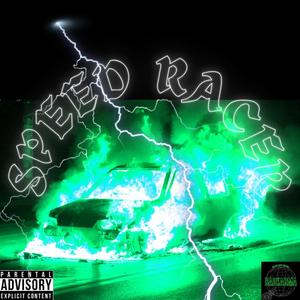 Speed Racer (Explicit)