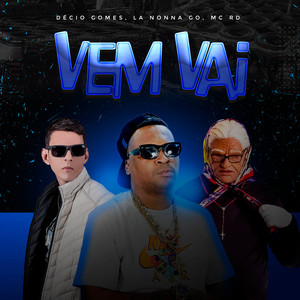 Vem Vai (Explicit)