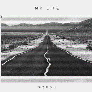 My Life (Explicit)