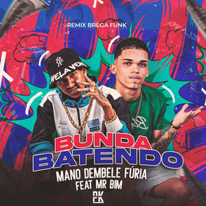 Bunda Batendo (Remix Brega Funk) [Explicit]