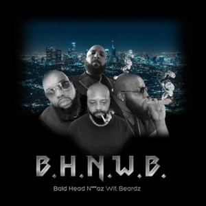 B.H.N.W.B. (Explicit)