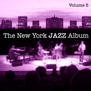 The New York Jazz Album, Vol. 5