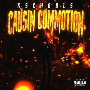 Causin' Commotion (Explicit)