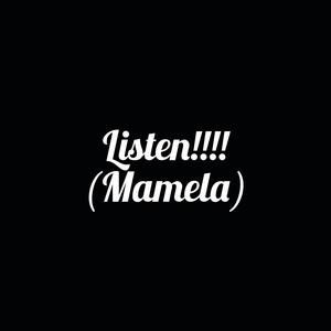 Listen (Mamela) (Explicit)