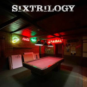 Sixtrilogy (Explicit)