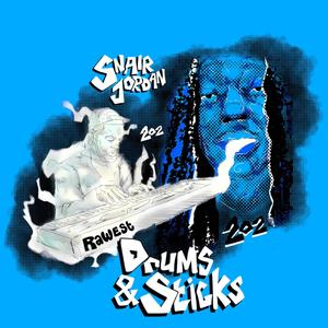 Drums & Sticks (Explicit)