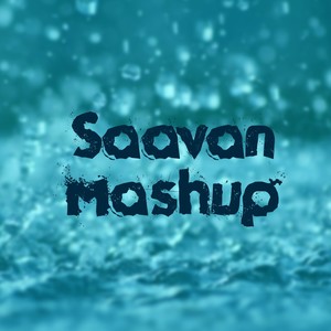 Saavan Mashup