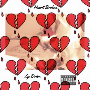 Broken Heart (Explicit)