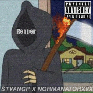 REAPER (feat. STVÄNGR) (Explicit)