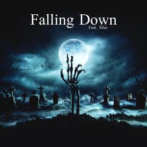 Falling Down (feat. $ilas) (Explicit)