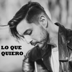 Lo Que Quiero(feat. Clase-A)