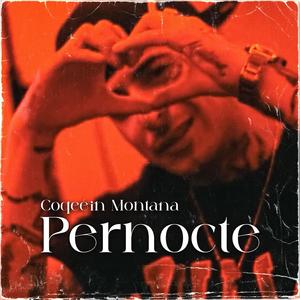 Pernocte (feat. Coqeéin Montana & Nikoprod) [Explicit]