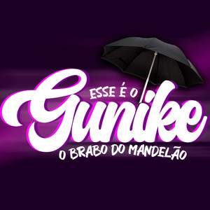 RITMADA DO GUNIKE (Explicit)