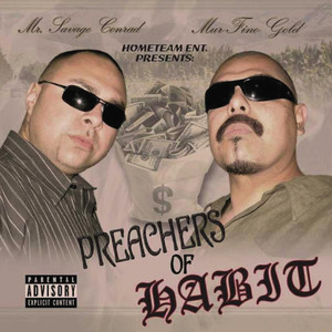 Preachers of Habit (Home Team Ent. Presents) [Explicit]