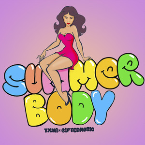 Summer Body (Explicit)