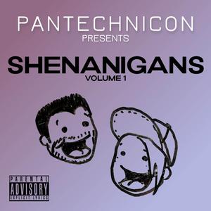 Shenanigans: Volume 1 (Explicit)