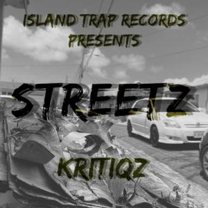 Streetz (feat. Island Trap Records)