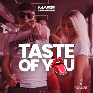 Taste Of You (Explicit)