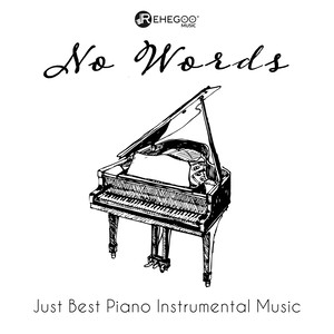 No Words: Just Best Piano Instrumental Music