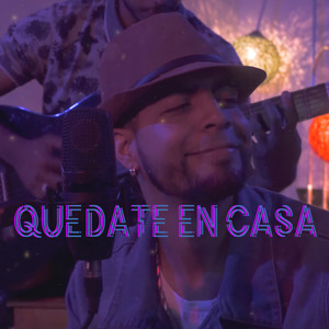 Quedate en Casa (Explicit)