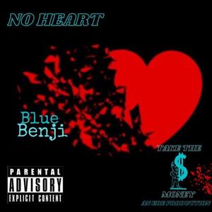 No Heart (Explicit)