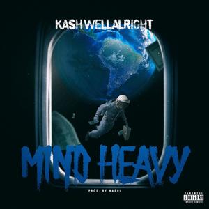 Mind Heavy (Explicit)