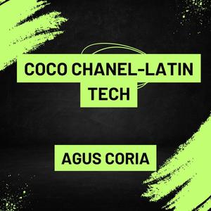 Coco chanel (Latin tech)