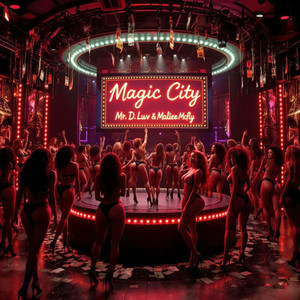 Magic City (Explicit)