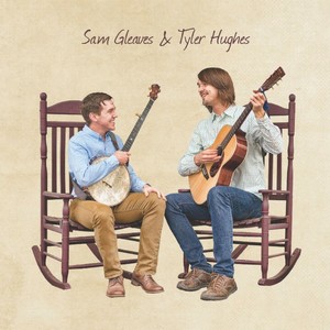 Sam Gleaves & Tyler Hughes