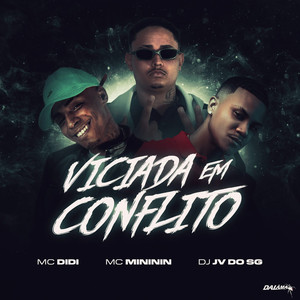 Viciada em Conflito (Explicit)