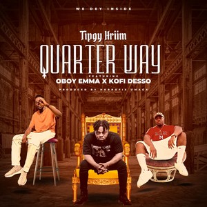 Quarter Way (Explicit)