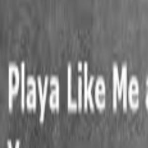 Playa like me (feat. Keath fade) (Explicit)