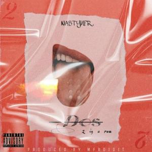 Dos (2 In a Row) [Explicit]